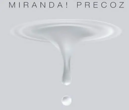 Miranda lanz su EP Precoz y anuncia un show para el verano.